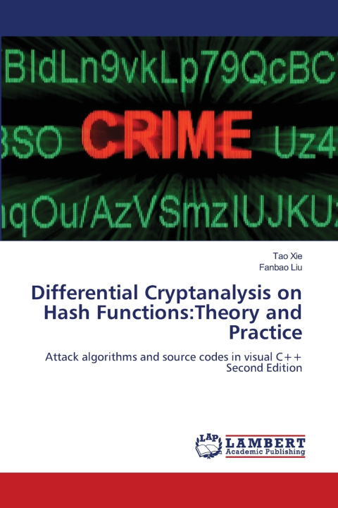 Kniha Differential Cryptanalysis on Hash Functions Tao Xie