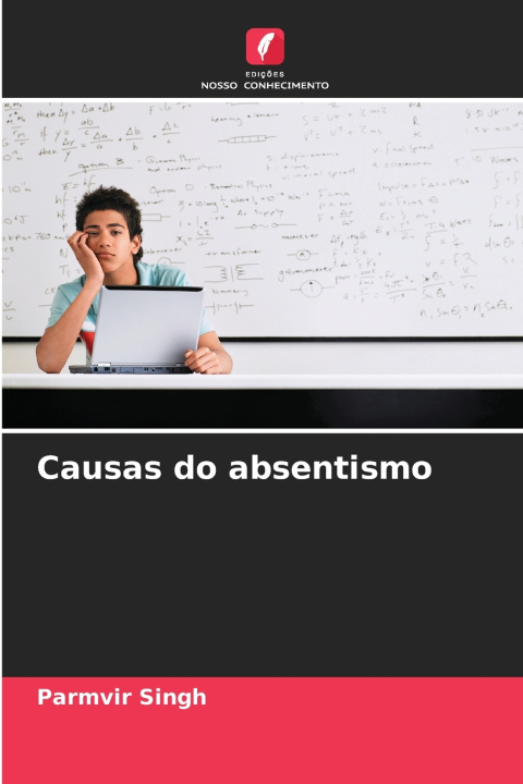 Kniha Causas do absentismo Parmvir Singh