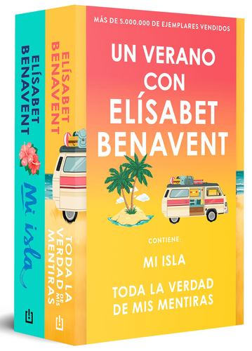 Libro Un verano con Elísabet Benavent. Mi isla · Toda la verdad de mis mentiras Elisabet Benavent