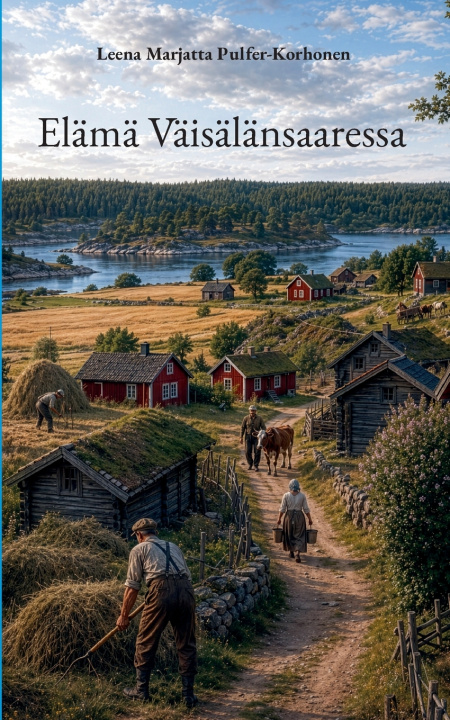 Kniha Elämä Väisälänsaaressa Leena-Marjatta Pulfer-Korhonen