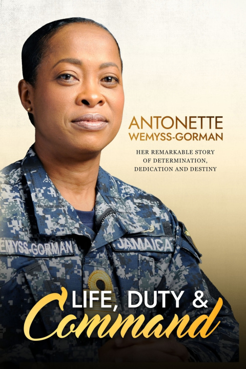 Knjiga Life, Duty & Command Antonette Wemyss-Gorman