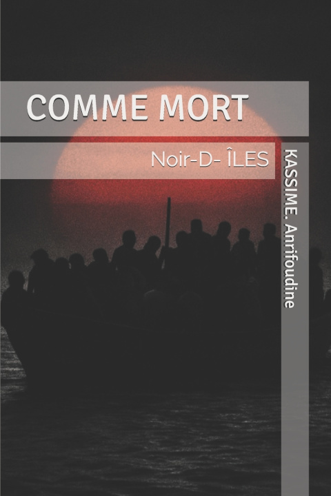 Könyv COMME MORT Anrifoudine KASSIME