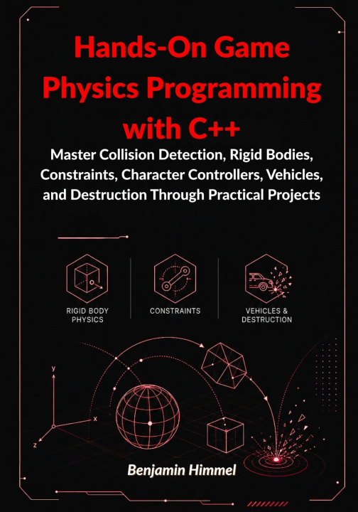 Book nds-On Game Physics Programming with C++ Benjamin Himmel