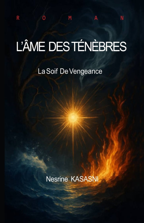 Kniha L'âme des ténèbres Nesrine Kasasni