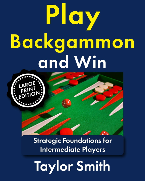 Kniha Play Backgammon and Win Taylor Smith