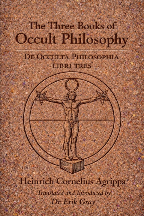 Buch De Occulta Philosophia (The Three Books of Occult Philosophy) Heinrich Cornelius Agrippa
