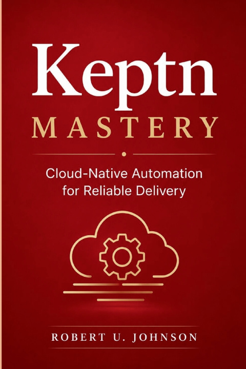 Kniha Keptn Mastery Robert U. Johnson