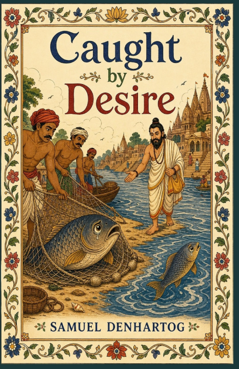 Kniha Caught by Desire Samuel DenHartog