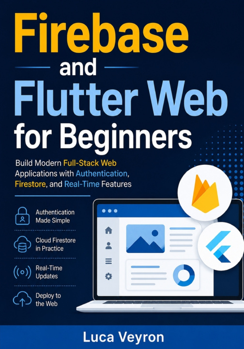 Kniha Firebase and Flutter Web for Beginners Luca Veyron