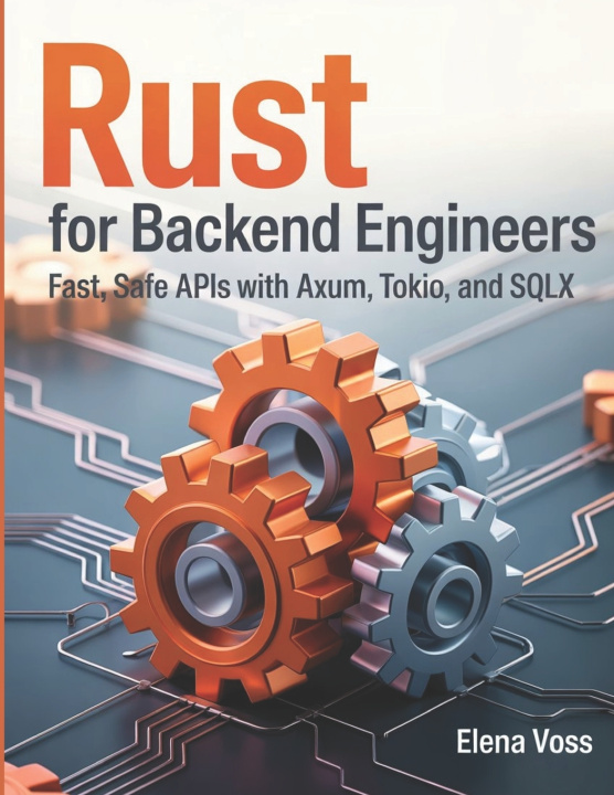 Kniha Rust for Backend Engineers Elena Voss