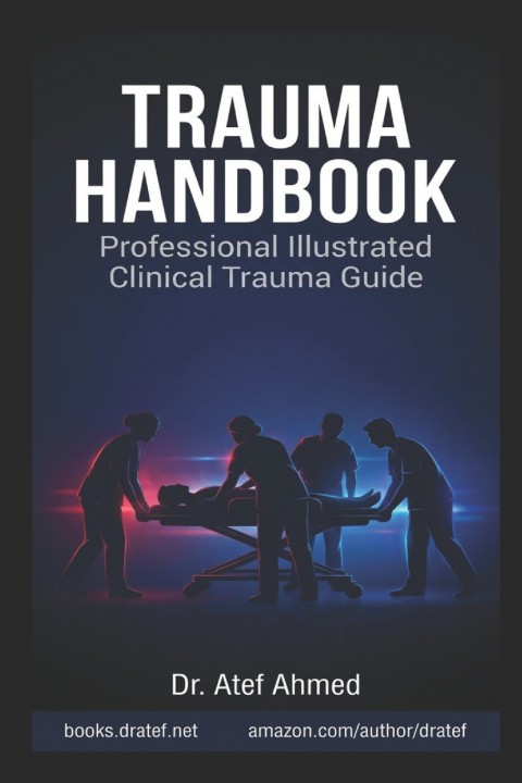 Kniha Trauma Handbook Atef Ahmed