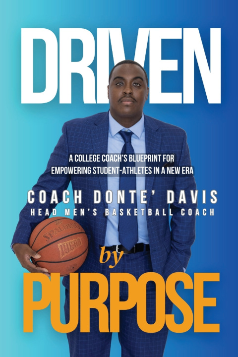 Kniha Driven By Purpose Donte' Davis