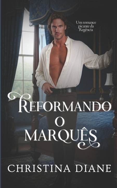 Kniha Reformando o Marquês Christina Diane