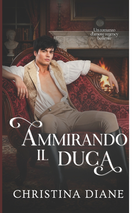 Книга Ammirando il Duca Christina Diane