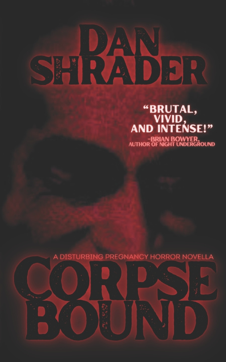 Könyv Corpsebound Dan Shrader