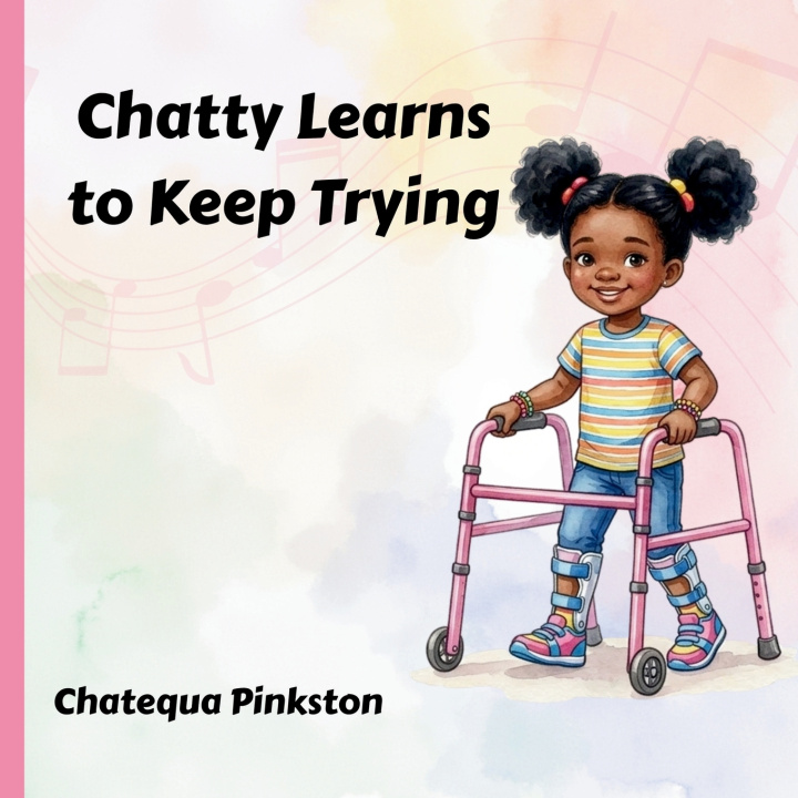 Kniha Chatty Learns to Keep Trying Chatequa Pinkston