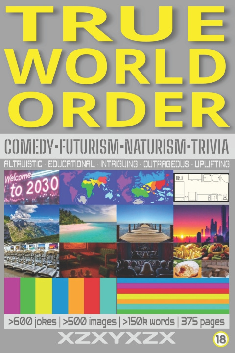 Könyv True World Order XZXYXZX