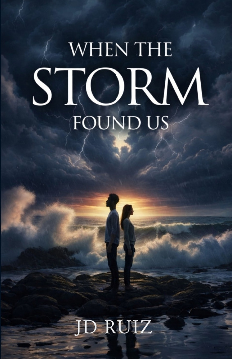 Kniha When The Storm Found Us JD Ruiz