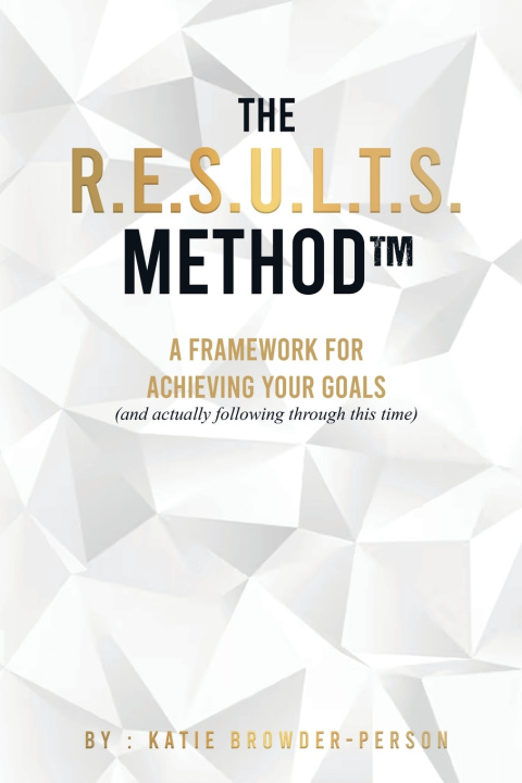 Kniha The R.E.S.U.L.T.S. Method Katie Browder-Person