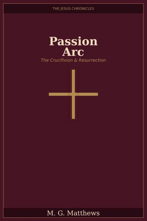 Knjiga The Jesus Chronicles Mircea G. Matthews