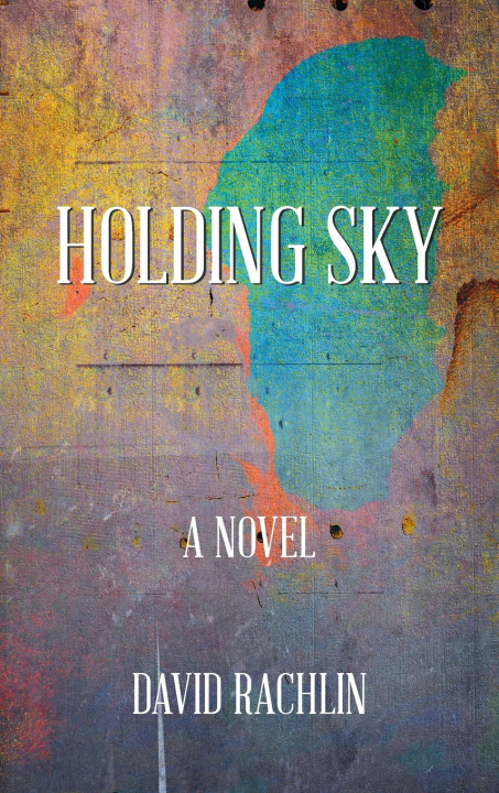 Kniha Holding Sky David Rachlin