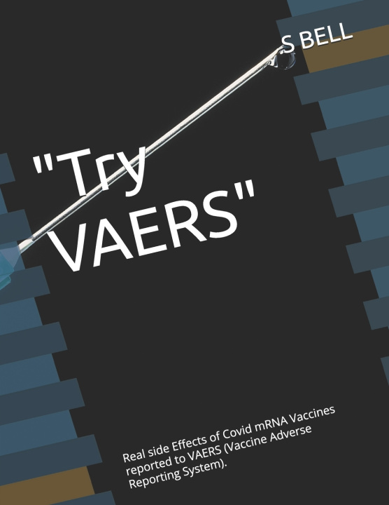 Kniha "Try VAERS" S A BELL