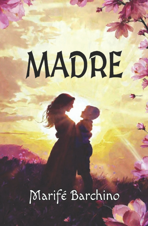 Kniha MADRE Marifé Barchino