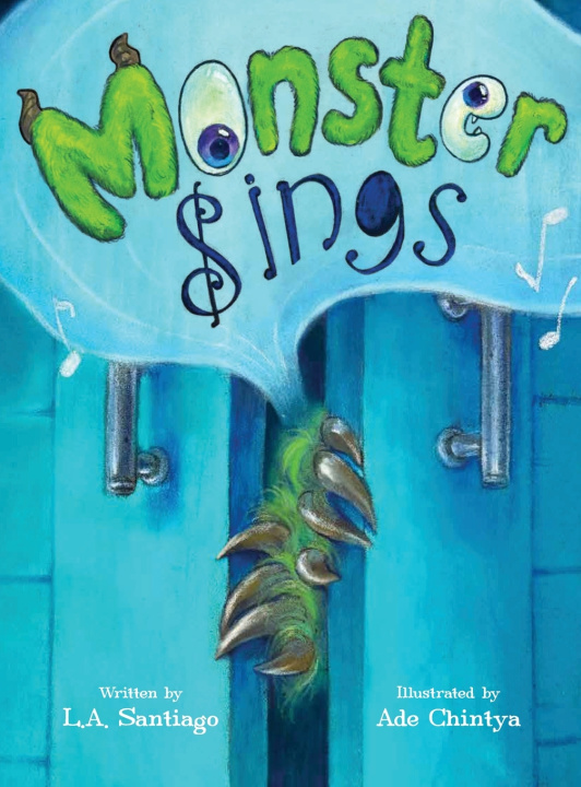 Kniha Monster Sings Louis A Santiago
