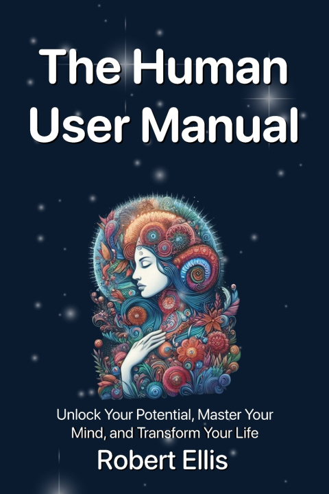 Könyv The Human User Manual Robert G Ellis