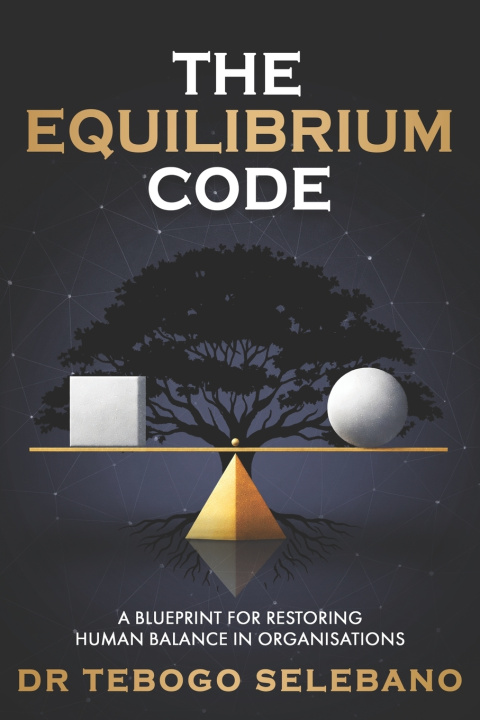 Kniha The Equilibrium Code Tebogo Selebano