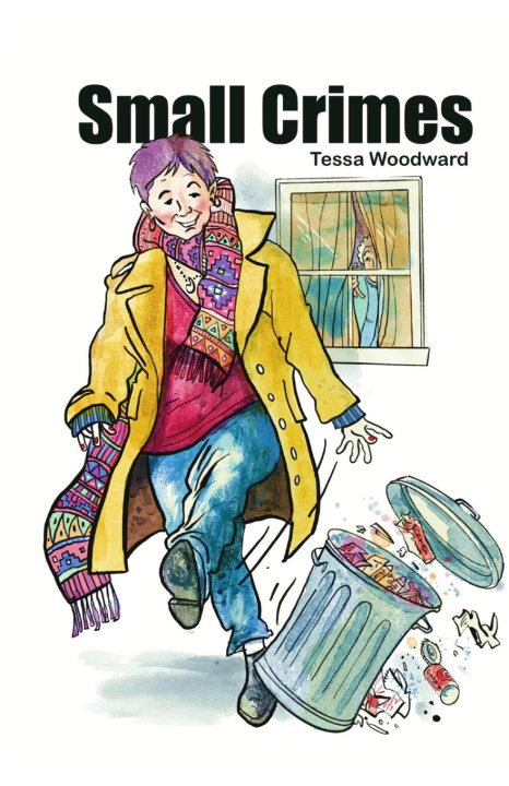 Knjiga Small Crimes Tessa Woodward