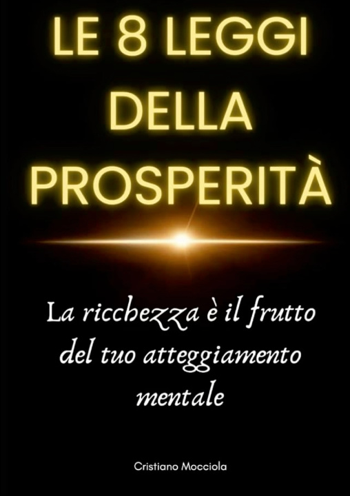 Kniha Le 8 leggi della prosperità Cristiano Mocciola