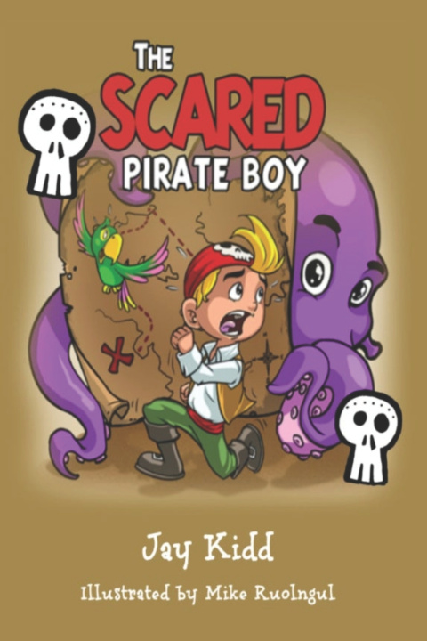 Kniha The Scared Pirate Boy Jay Kidd