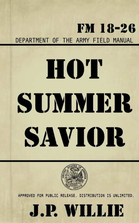 Kniha Hot Summer Savior J.P. Willie