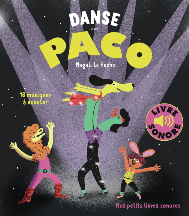 Kniha PACO ET LA DANSE ACADEMY MAGALI LE HUCHE