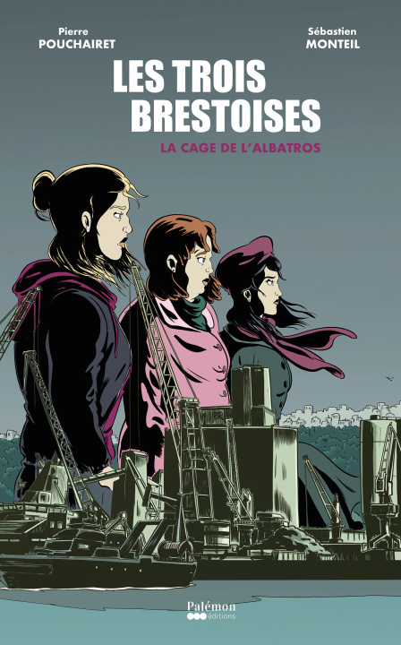 Kniha Les Trois Brestoises pouchairet