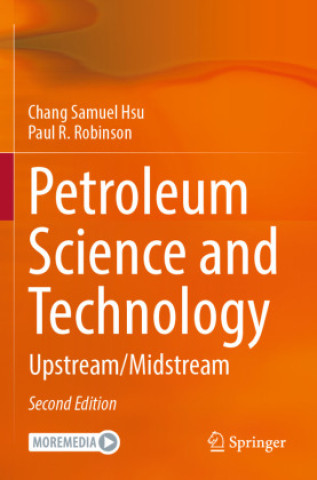 Knjiga Petroleum Science and Technology Chang Samuel Hsu