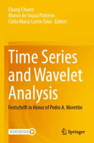 Kniha Time Series and Wavelet Analysis Chang Chiann