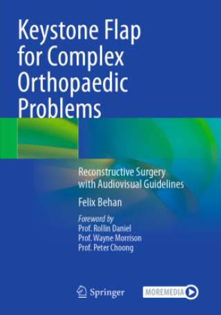 Kniha Keystone Flap for Complex Orthopaedic Problems Felix Behan