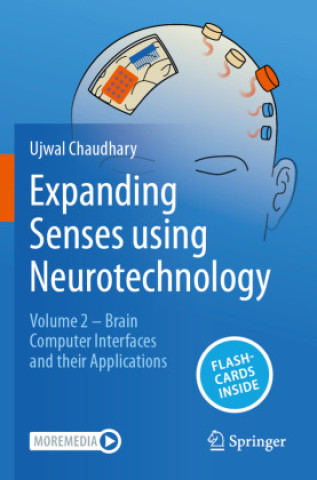 Kniha Expanding Senses using Neurotechnology Ujwal Chaudhary