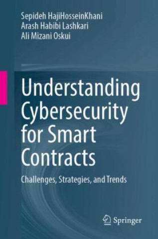 Boek Understanding Cybersecurity for Smart Contracts Sepideh HajiHosseinKhani