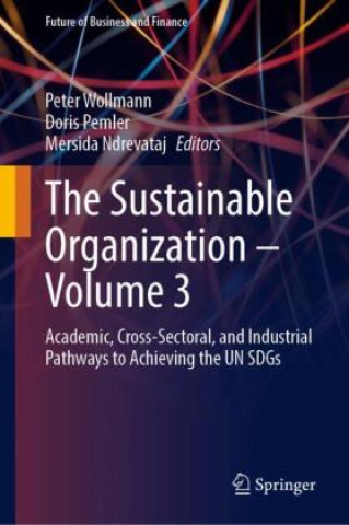 Knjiga The Sustainable Organization - Volume 3 Peter Wollmann
