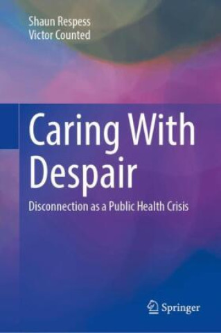 Knjiga Caring With Despair Shaun Respess