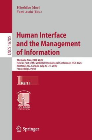 Kniha Human Interface and the Management of Information Hirohiko Mori