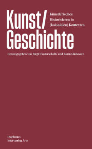 Kniha Kunst/Geschichte Birgit Eusterschulte