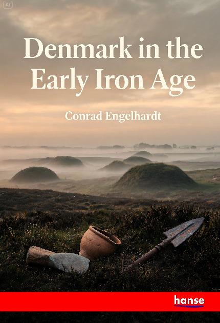 Knjiga Denmark in the Early Iron Age Conrad Engelhardt