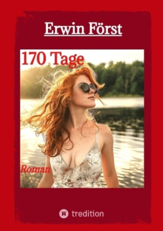 Kniha 170 Tage Erwin Först