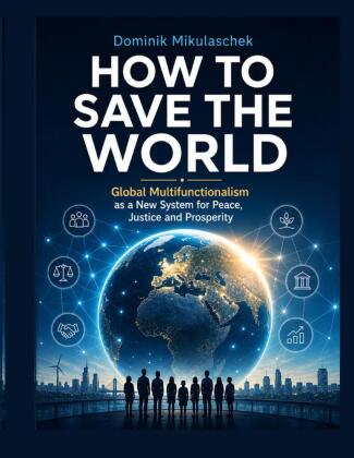 Kniha How to Save the World Dominik Mikulaschek