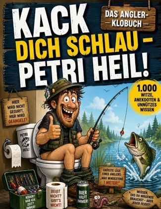 Knjiga Kack dich schlau - Petri Heil! Dominik Mikulaschek