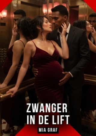 Kniha Zwanger in de Lift Mia Graf